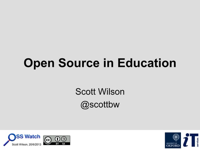 Scott wilson's open source in edu oss watch talk from the ucl event