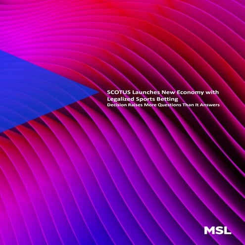 SCOTUS Launches New Economy with Legalized Sports Betting