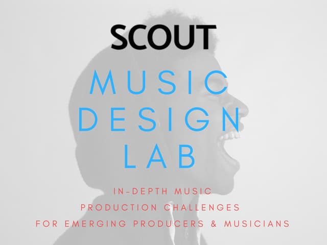 Scout Music Design Lab