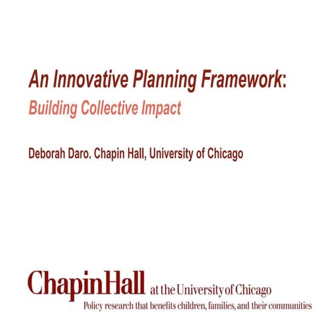 An Innovative Planning Framework: Building Collective Impact