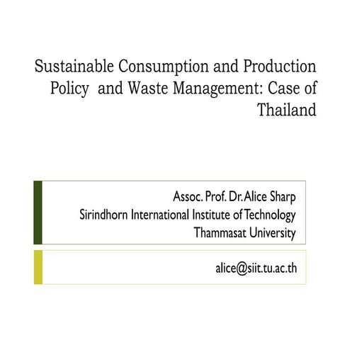 Sustainable Consumption and Production Policy and Waste Management: Case of T...