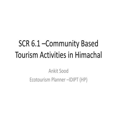 Community Based Tourism - IDIPT ( HImachal Pradesh) | PPTX