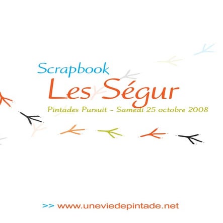 Scrapbook - Les Ségur