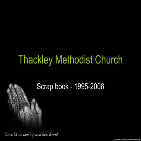 Thackley's Scrapbook to 2006