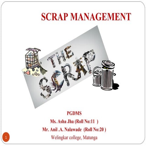 Scrap management