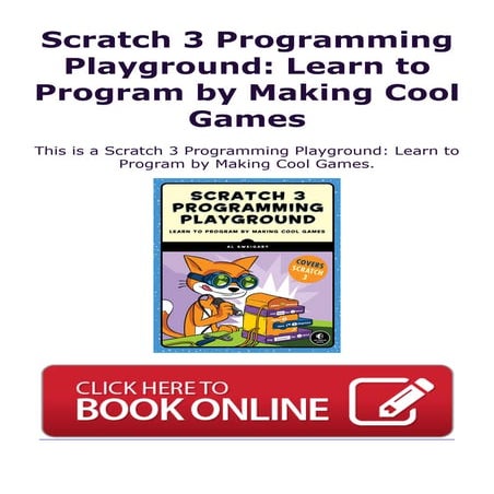 [KINDLE] Scratch 3 Programming Playground: Learn to Program by Making ...