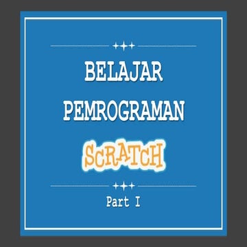 Belajar Pemrograman Scratch Part 1