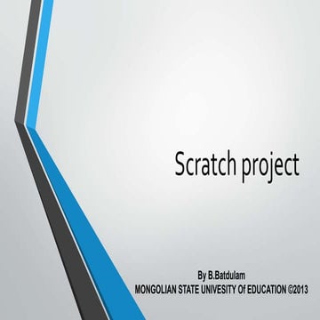 Scratch төсөл бүтээх | PPT