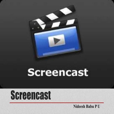 Screencast by Nideesh Babu