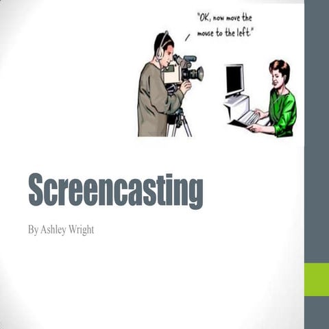 Screencasting