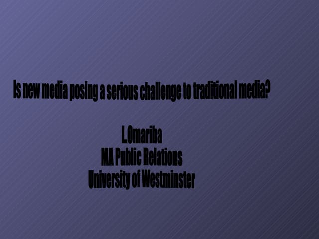 New Media Vs Traditional Media