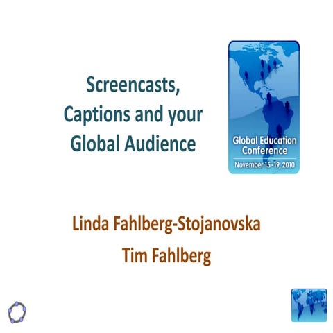 Screencasts, Captions and your Global Audience