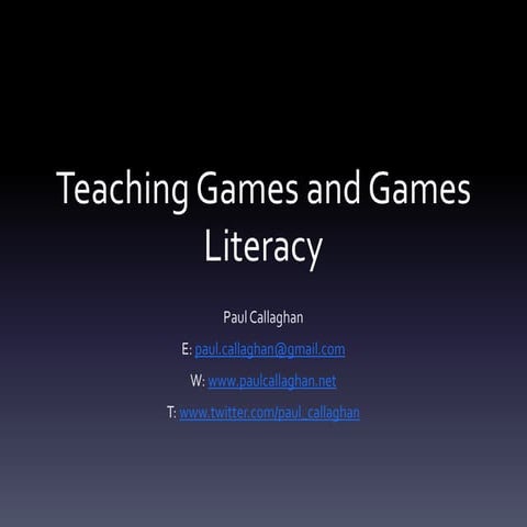 Teaching Games and Games Literacy