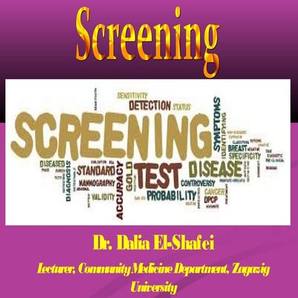Screening