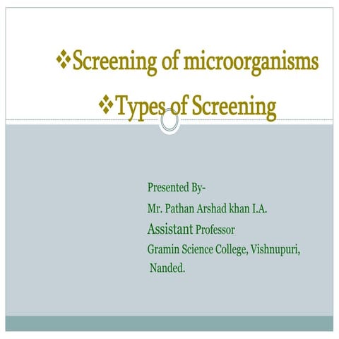 Screening