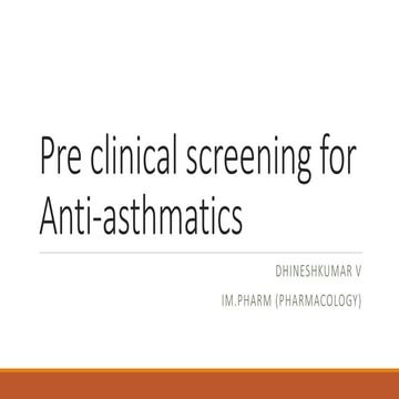 pre clinical Screening  for anti asthmatic drugs