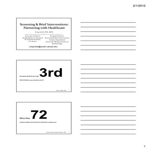 Screening and brief intervention partnering with primary care   field