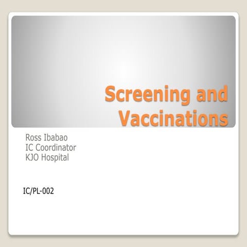 Screening and Vaccination