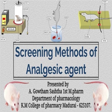 Screening Methods of Analgesics Agents...