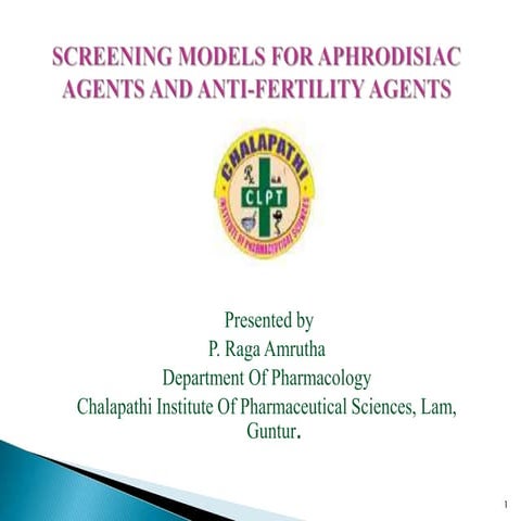 Screening models for aphrodisiac agents and anti fertility agents