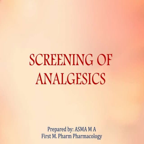 Screening of analgesics 