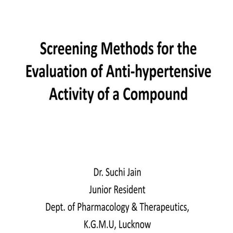 Screening methods for the evaluation of antihypertensive agents activity of a...