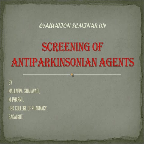 Screening of antiparkinsonian agents