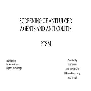 SCREENING OF ANTI ULCER AGENTS AND ANTI COLITIS hrithika m.pptx