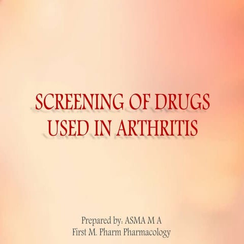 Screening of drugs used in arthritis