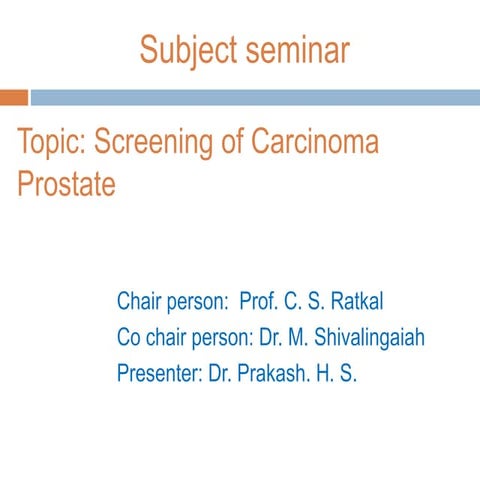 Screening for carcinoma prostate