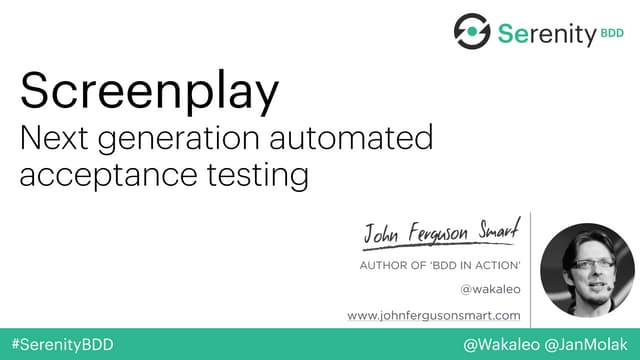 Screenplay - Next generation automated acceptance testing