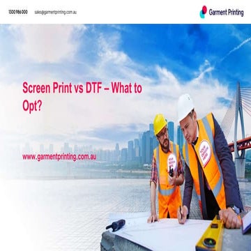 Screen Print vs DTF – What to Opt_..pptx