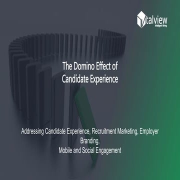 The Domino Effect of Candidate Experience