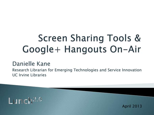 Screen Sharing: Google+ Hangouts, Hangouts On-Air, and AnyMeeting 