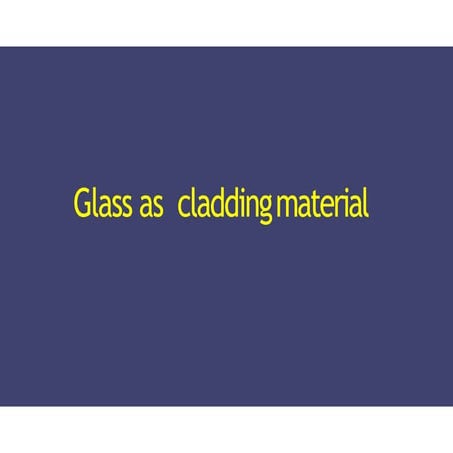 Comprehensive Guide to Glass Cladding and Facade Structures in Modern ...