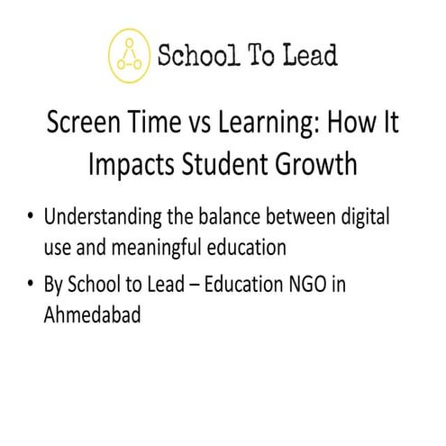 Screen Time vs Learning How It Impacts Student Growth | PDF