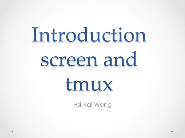 screen and tmux