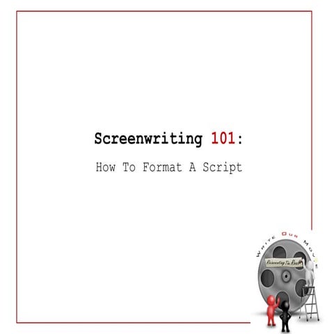 Screenwriting 101