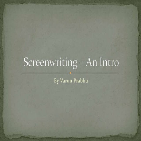 Screenwriting – an intro