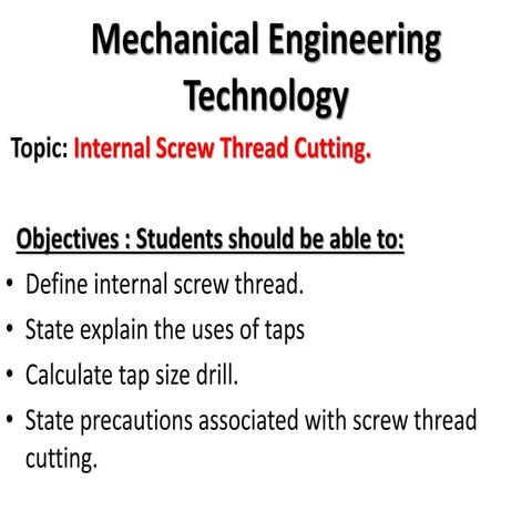 Screw thread cutting  internal