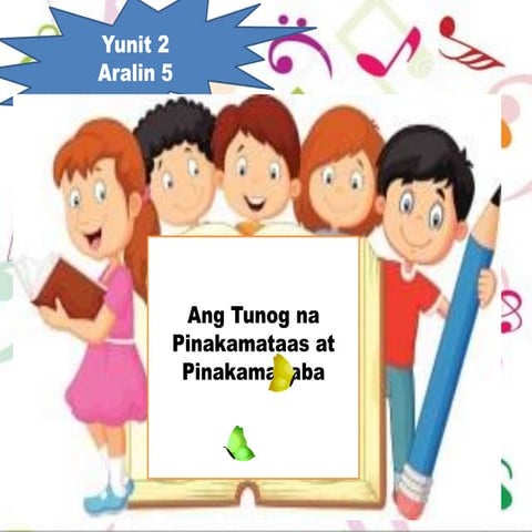 scribd.vpdfs.com_music-yunit-2-aralin-5-ang-tunog-na-pinakamataas-at-pinakamababa.pdf