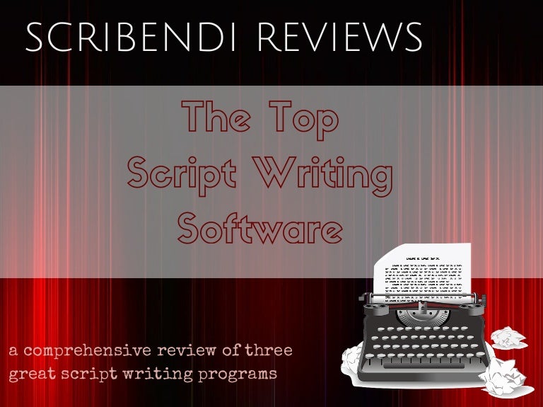 Scribendi Reviews the Top Script Writing Software