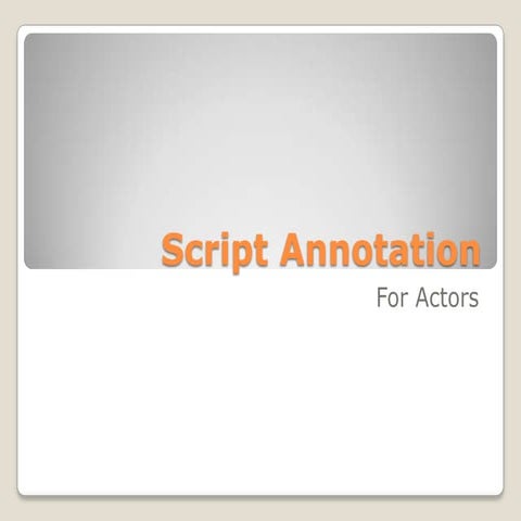 Script Annotation | PPT