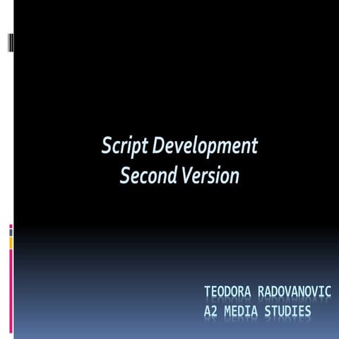 Script Development (Draft 2)