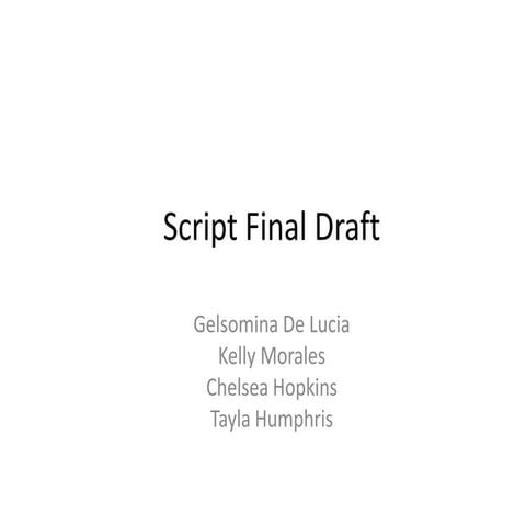 Script final draft | PPT