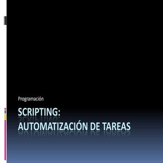 Programación - Scripting 01