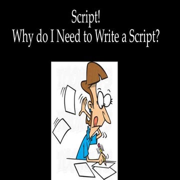 Writing the Script | PPTX