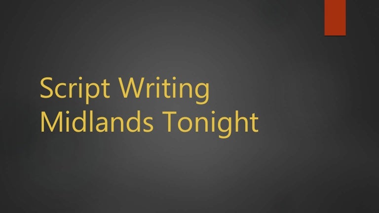 Script Writing
