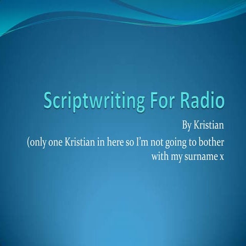 Assingment 1 : Scriptwriting Conventions