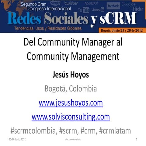 SCRM Colombia Del Community Manager al Community Management